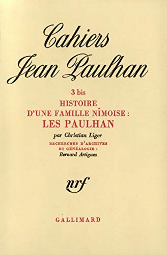 Stock image for Histoire d'une famille nîmoise : Les Paulhan for sale by WorldofBooks