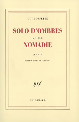 Solo d'ombres/Nomadie (9782070702893) by Goffette, Guy