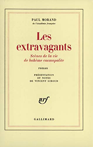 Stock image for Les Extravagants: Sc nes de la vie de boh me cosmopolite [Paperback] Morand,Paul for sale by LIVREAUTRESORSAS