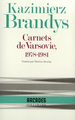 Carnets de Varsovie: (1978-1981) (9782070703623) by Brandys, Kazimierz