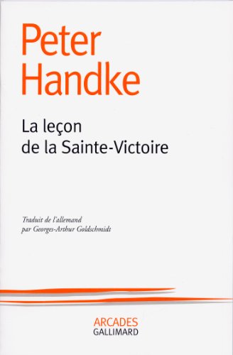 La LeÃ§on de la Sainte-Victoire (9782070703647) by Handke, Peter