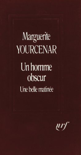 Beispielbild fr Un Homme Obscur. Une Belle Matine zum Verkauf von RECYCLIVRE