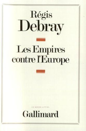 Beispielbild fr Les Empires contre l'Europe zum Verkauf von medimops