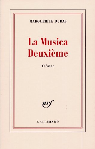 La Musica Deuxieme (9782070704453) by Marguerite Duras