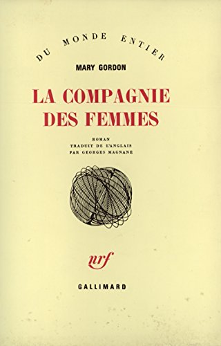 9782070704460: La compagnie des femmes