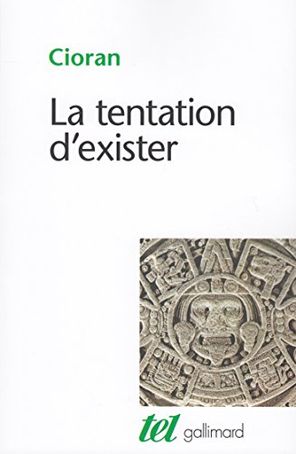 Beispielbild fr TENTATION D'EXISTER (LA) zum Verkauf von Librairie La Canopee. Inc.