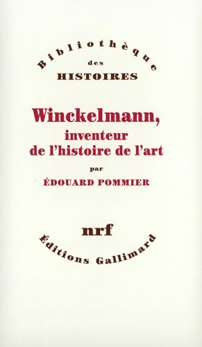 Beispielbild fr Winckelmann, inventeur de l'histoire de l'art zum Verkauf von Ammareal