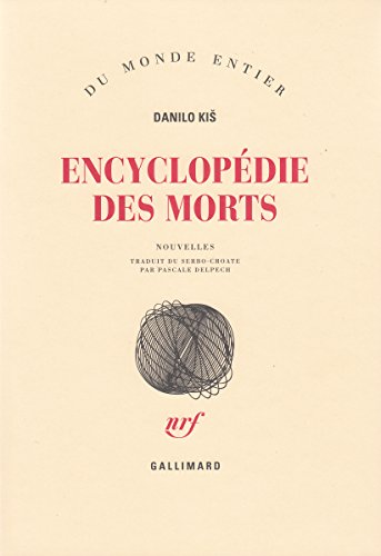 Stock image for Encyclopdie des morts (nouvelles) for sale by Ammareal