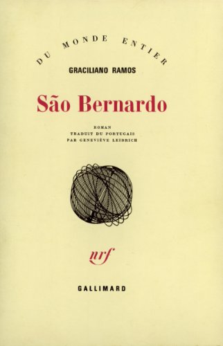 SÃ£o Bernardo (9782070705467) by Ramos, Graciliano