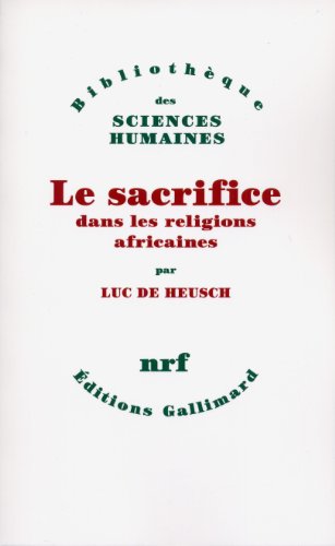 Beispielbild fr Le Sacrifice dans les religions africaines zum Verkauf von Gallix
