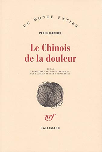 Le Chinois de la douleur (9782070706181) by Handke, Peter