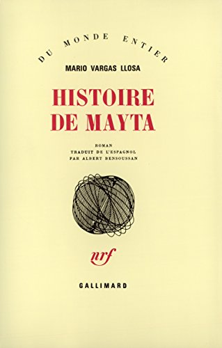 Histoire de Mayta - Mario Vargos Llosa
