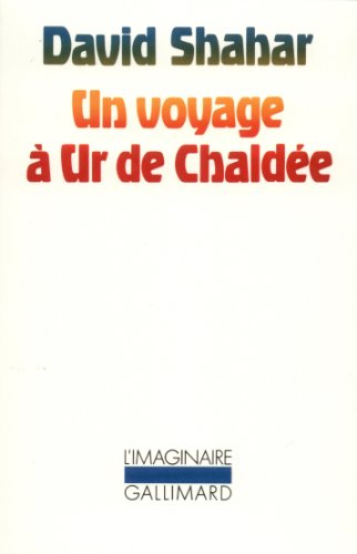 Imagen de archivo de Un voyage  Ur de Chalde a la venta por medimops