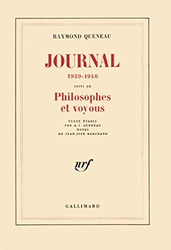 Journal (1939-1940) / Philosophes et voyous (9782070706624) by Queneau, Raymond