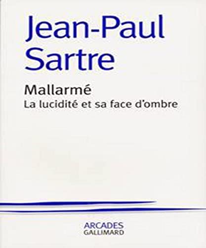 9782070706860: Mallarm: La lucidit et sa face d'ombre