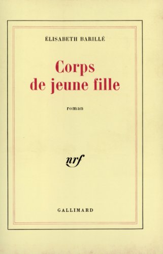 Stock image for Corps de jeune fille: Roman (French Edition) for sale by Metakomet Books