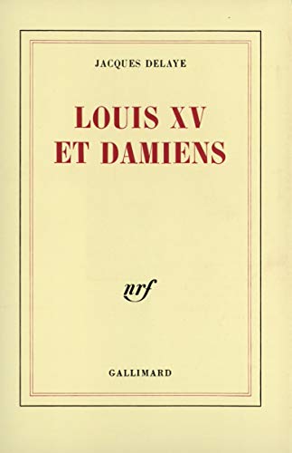 Imagen de archivo de Louis XV et Damiens a la venta por medimops