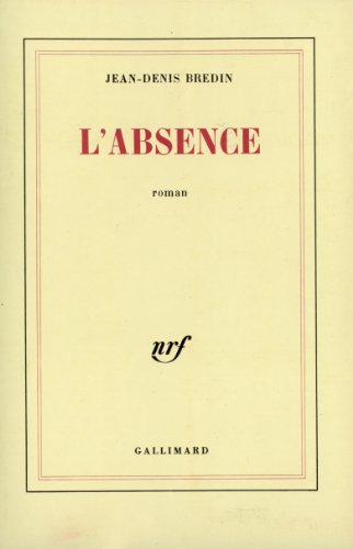 Stock image for L'absence: Roman (French Edition) for sale by Better World Books