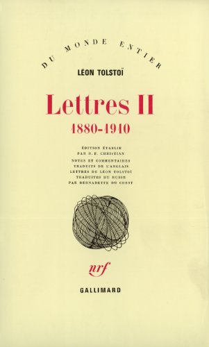 Stock image for Lettres, tome 2 : 1880-1910 Tolsto, Lon; Christian, R. F. and Crest, Bernadette du for sale by Librairie LOVE