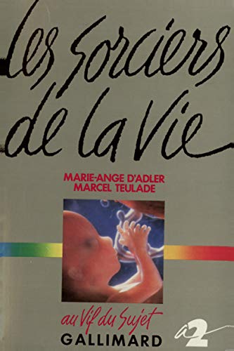 Stock image for Les Sorciers de la vie for sale by Librairie Th  la page