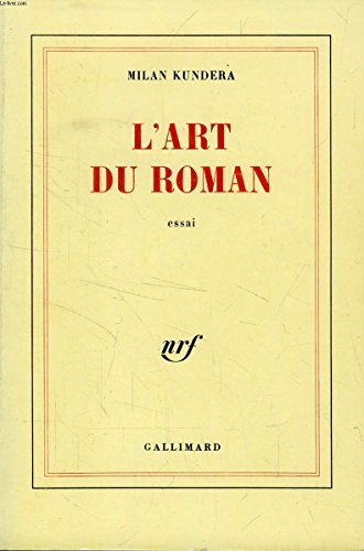 9782070708154: L'art du roman