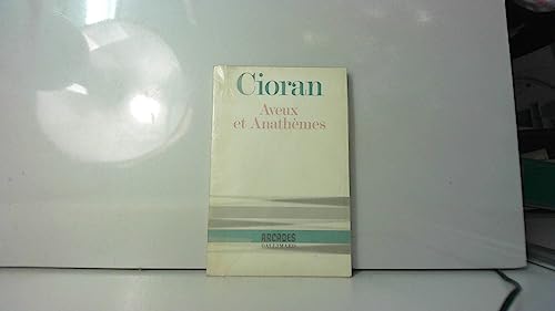 Imagen de archivo de Aveux et Anath mes [Mass Market Paperback] Cioran, Emile Michel a la venta por LIVREAUTRESORSAS