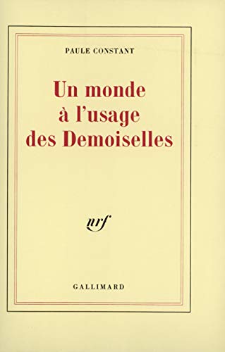 9782070708529: Un Monde  l'usage des Demoiselles