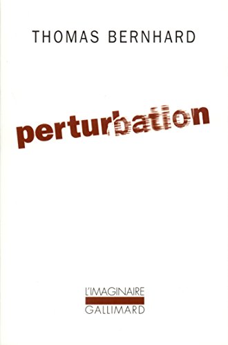 Perturbation (9782070709076) by Bernhard, Thomas