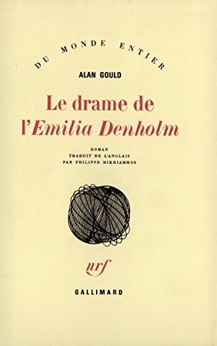 Stock image for Le Drame de l'Â«Emilia DenholmÂ» [Paperback] Gould,Alan and Mikriammos,Philippe for sale by LIVREAUTRESORSAS