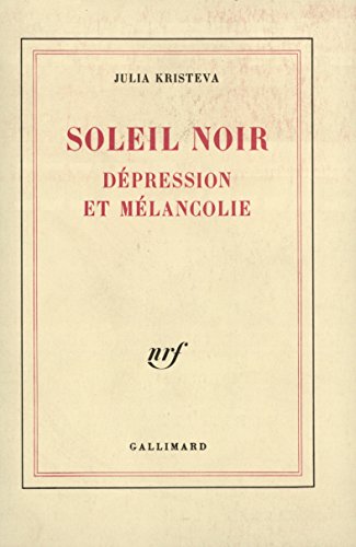 Beispielbild fr Soleil Noir. Dpression Et Mlancolie zum Verkauf von RECYCLIVRE
