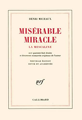 Beispielbild fr Misrable miracle: La mescaline zum Verkauf von Gallix