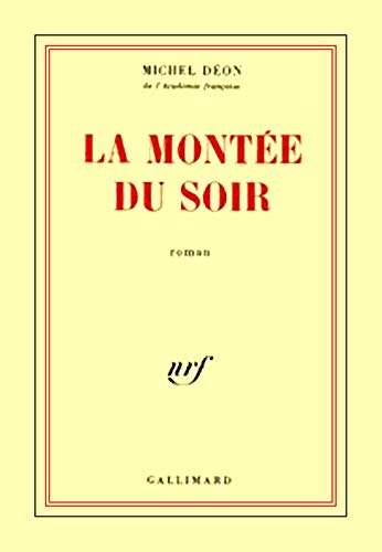 9782070709847: La Monte du soir