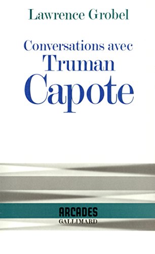 Beispielbild fr Conversations avec Truman Capote zum Verkauf von Ammareal