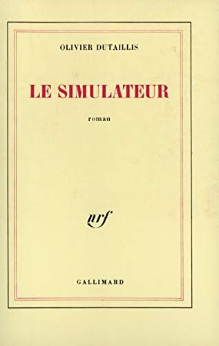 Beispielbild fr Le Simulateur [Paperback] Dutaillis, Olivier zum Verkauf von LIVREAUTRESORSAS
