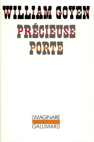 PrÃ©cieuse porte (9782070711376) by Goyen, William