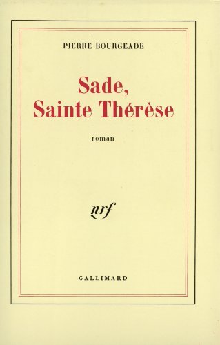 9782070711499: Sade, Sainte Thrse