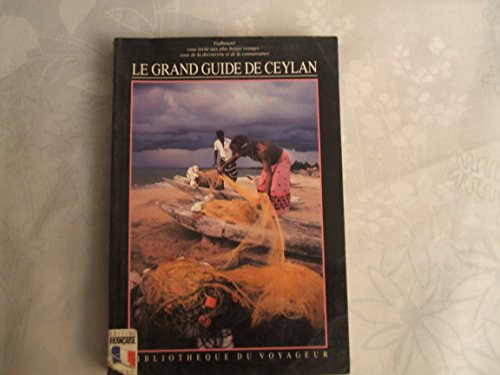 Stock image for Le Grand guide de Ceylan (Sri Lanka) for sale by AwesomeBooks