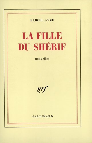 La fille du shÃ©rif (9782070711659) by AymÃ©, Marcel