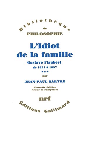 9782070711895: L'Idiot de la famille, tome 3