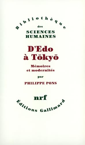 9782070711932: D'Edo  Tōkyō: Mmoires et modernits