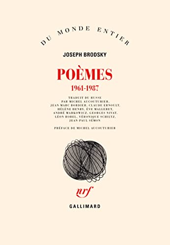 PoÃ¨mes: (1961-1987) (9782070712540) by Brodsky, Joseph