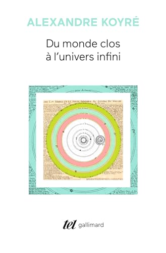 Du monde clos Ã: l'univers infini (9782070712786) by KoyrÃ©, Alexandre
