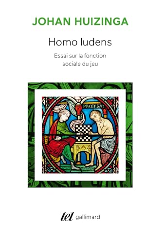 Homo ludens: Essai sur la fonction sociale du jeu (French Edition) (9782070712793) by Huizinga, Johan