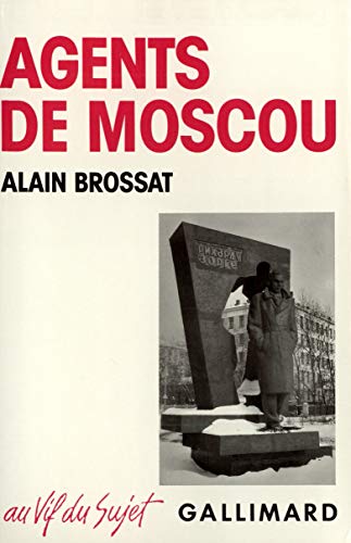 Beispielbild fr Agents de Moscou: Le stalinisme et son ombre Brossat,Alain zum Verkauf von LIVREAUTRESORSAS