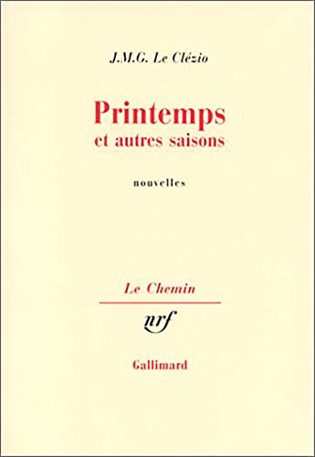 Stock image for Printemps et autres saisons (Le Chemin) (French Edition) for sale by Wonder Book