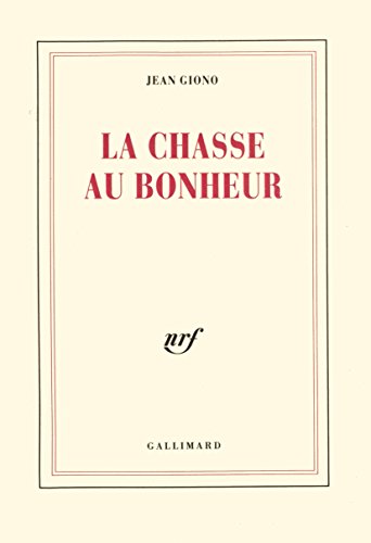 9782070713721: La chasse au bonheur