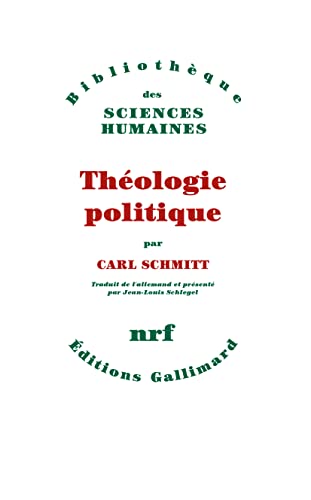 ThÃ©ologie politique: (1922, 1969) (9782070713776) by Schmitt, Carl