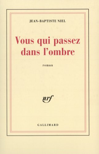 Imagen de archivo de Vous qui passez dans l'ombre a la venta por Librairie Th  la page