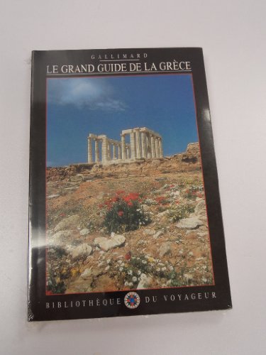 9782070714209: Le Grand guide de la Grce (BIBLIOTHEQUE DU VOYAGEUR)