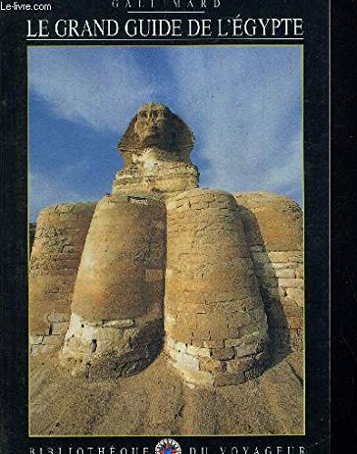 Beispielbild fr Le Grand Guide de l'Egypte 2000 zum Verkauf von Ammareal
